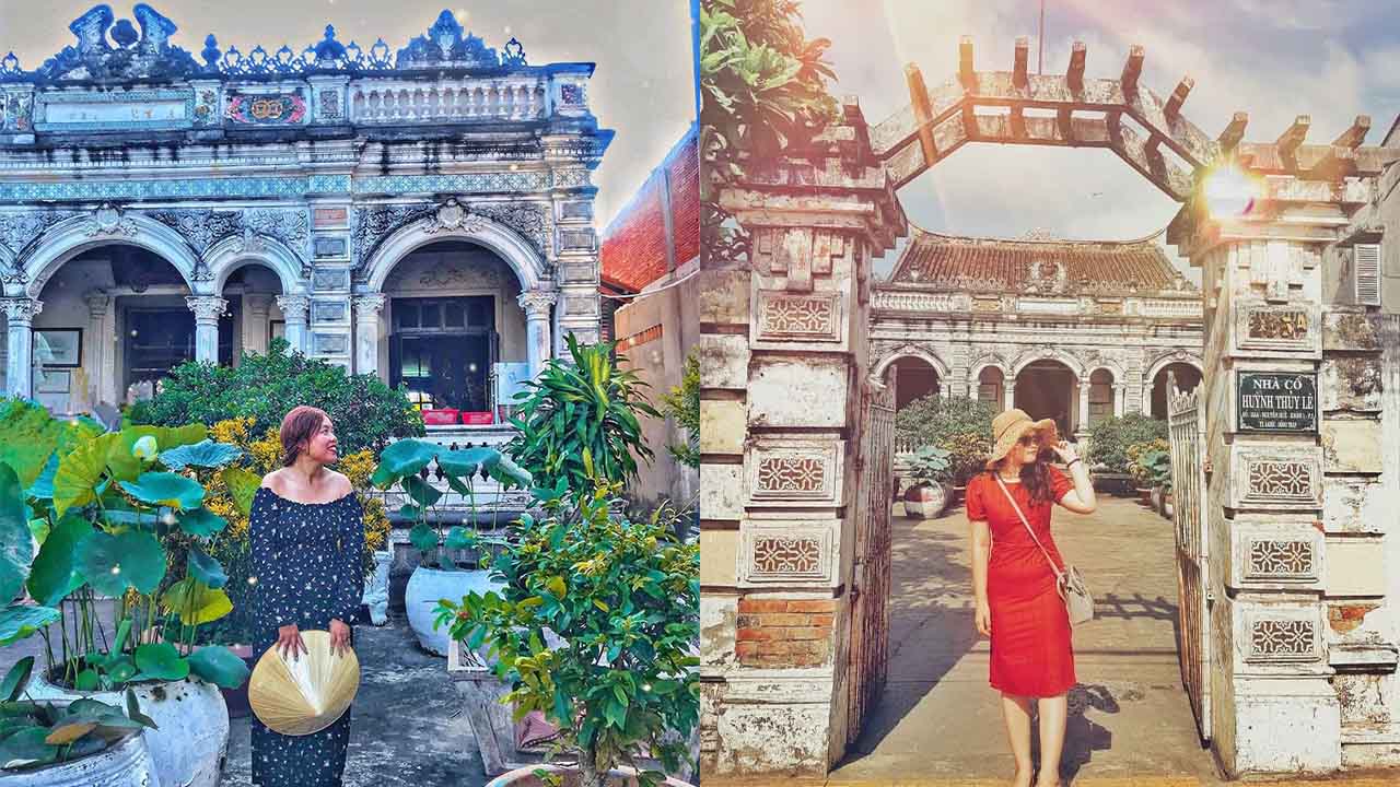 Nhà cổ Huỳnh Thủy Lê – Lưu giữ kỷ niệm mối tình vượt biên giới 16 nhà cổ huỳnh thủy lê ở đâu